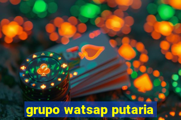 grupo watsap putaria